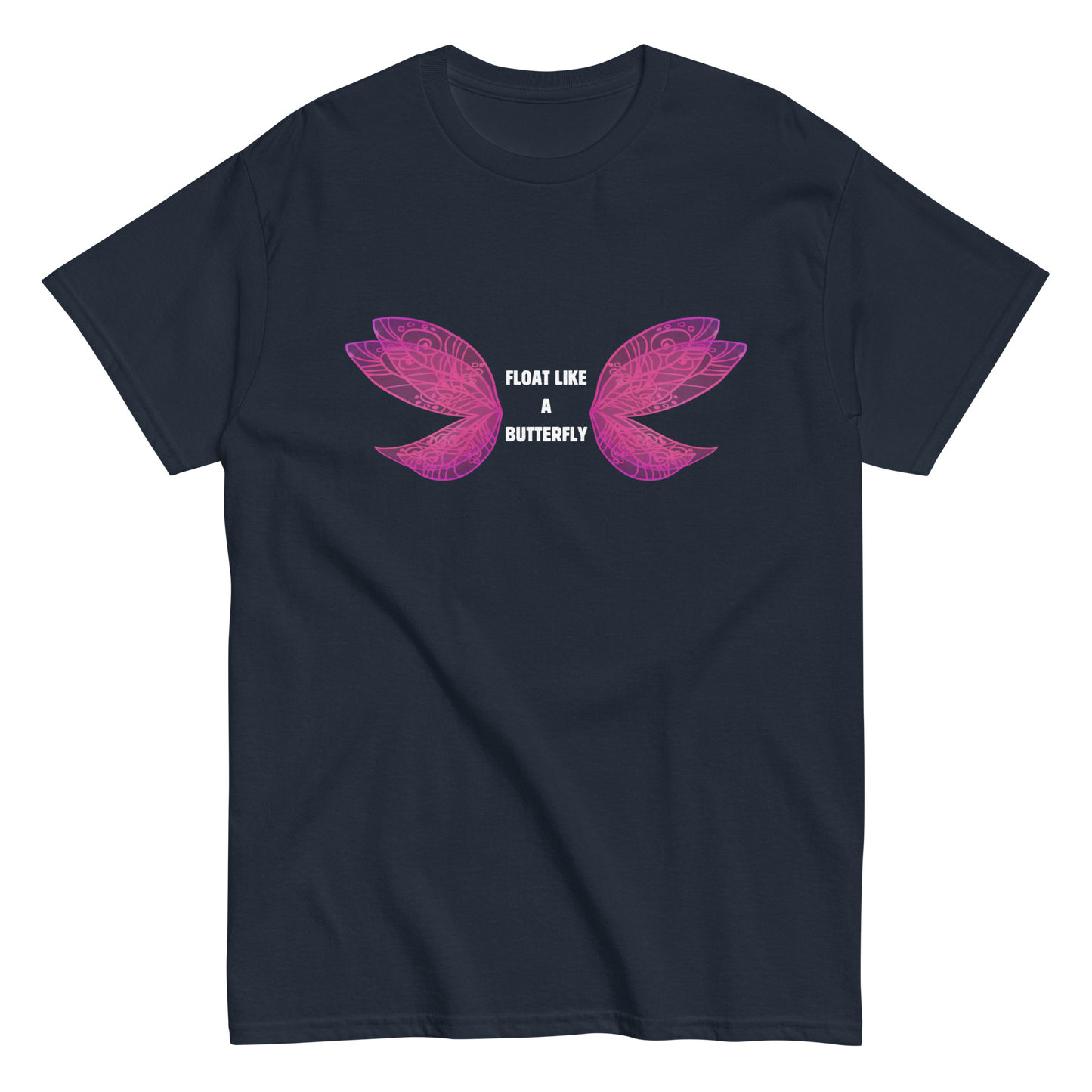 Float Like A Butterfly - ITATAH classic tee