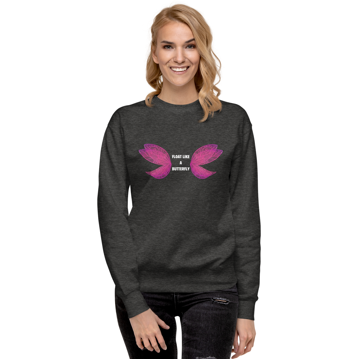 Float Like A Butterfly - ITATAH Unisex Premium Sweatshirt